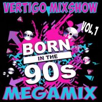 Vertigo MixShow 90’s Megamix Vol.1