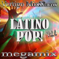 Vertigo MixShow Latino Pop! Vol.4