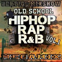 Vertigo MixShow Old School Vol.1 (Hip Hop, Rap, R&B)