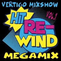 Vertigo MixShow Hit Re-Wind Megamix Vol.1